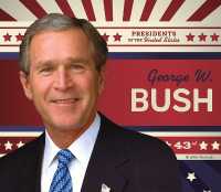George W. Bush (Presidents of the United States) （Library Binding）