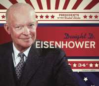 Dwight D. Eisenhower (Presidents of the United States) （Library Binding）