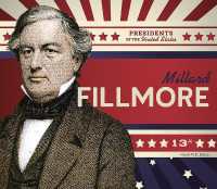 Millard Fillmore (Presidents of the United States) （Library Binding）