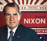 Richard Nixon (Presidents of the United States) （Library Binding）