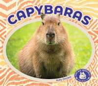 Capybaras (Odd but Adorable Animals) （Library Binding）