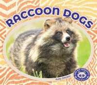 Raccoon Dogs (Odd but Adorable Animals) （Library Binding）