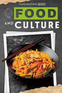 Food and Culture (Fascinating Food) （Library Binding）