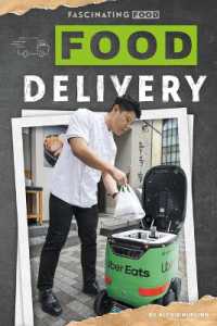 Food Delivery (Fascinating Food) （Library Binding）