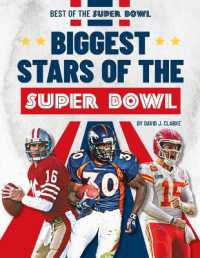 Biggest Stars of the Super Bowl (Best of the Super Bowl) （Library Binding）