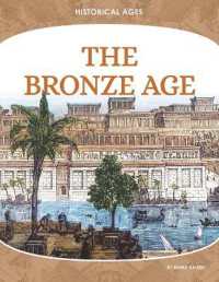 Bronze Age (Historical Ages) （Library Binding）