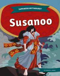 Susanoo (Japanese Mythology) （Library Binding）