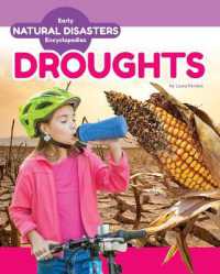 Droughts (Early Natural Disasters Encyclopedias) （Library Binding）