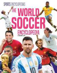 World Soccer Encyclopedia (Sports Encyclopedias Set 2) （Library Binding）