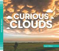 Curious Clouds (Weather Wonders) （Library Binding）