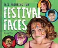 Festival Faces (Face Painting Fun) （Library Binding）