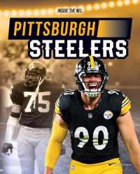 Pittsburgh Steelers (Inside the Nfl) （Library Binding）