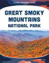 Great Smoky Mountains National Park (Iconic National Parks) （Library Binding）