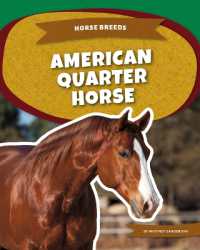 American Quarter Horse (Horse Breeds) （Library Binding）