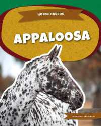 Appaloosa (Horse Breeds) （Library Binding）