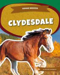 Clydesdale (Horse Breeds) （Library Binding）