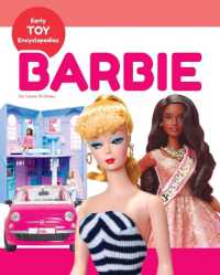 Barbie (Early Toy Encyclopedias) （Library Binding）