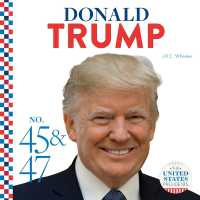 Donald Trump *2025 (United States Presidents (Cb) *2009) （Library Binding）