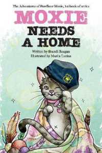 Moxie Needs a Home (The Adventures of Pawfficer Moxie)
