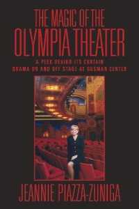 The Magic of the Olympia Theater : A Peek behind its Curtain Drama on and Off Stage at Gusman Center