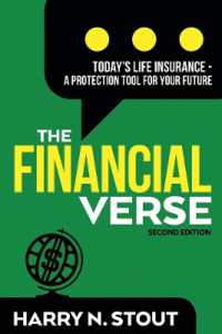 The FinancialVerse - Today's Life Insurance : A Protection Tool for Your Future (The Financialverse Series)