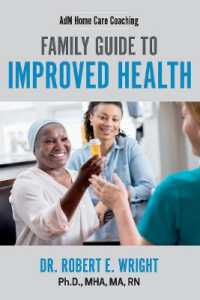AdM Home Care Coaching : Family Guide to Improved Health (Adm Coaching)