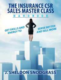 The Insurance CSR Sales Master Class Handbook : Get skills and energy to serve better and sell more