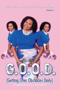 I'm Still G.O.O.D. : Getting over Obstacles Daily (I'm G.O.O.D.)