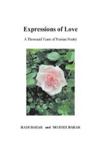 Expressions of Love : A Thousand Years of Persian Poetry