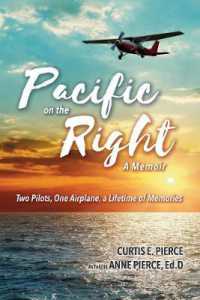 Pacific on the Right : Two Pilots, One Airplane, a Lifetime of Memories