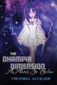 The Dhampir Dimension : As Above, So below (The Dhampir Dimension)