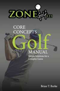 ZoneGolf123 Core Concepts : Simple Solutions for a Complex Game