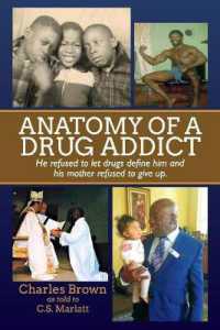 Anatomy of a Drug Addict : He refused to let drugs define him and his mother refused to give up.