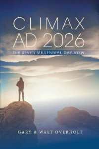 Climax AD 2026 : The Seven Millennial Day View