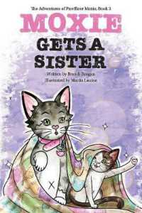 Moxie Gets a Sister (The Adventures of Pawfficer Moxie)