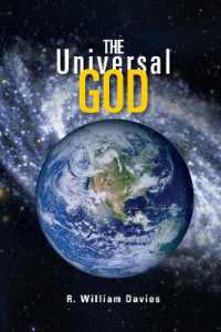 The Universal God : The Search for God in the Twenty-First Century (The Universal God)