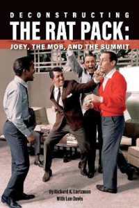 Deconstructing the Rat Pack : Joey, the Mob and the Summit
