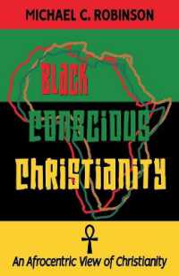 Black Conscious Christianity : An Afrocentric View of Christianity