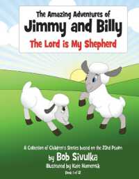 The Amazing Adventures of Jimmy and Billy : The Lord is My Shepherd (The Amazing Adventures of Jimmy and Billy)
