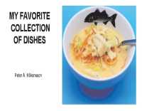 MY FAVORITE COLLECTION OF DISHES