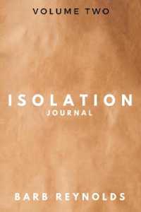 Isolation Journal : Volume Two (Isolation Journal)