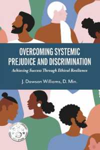 Overcoming Systemic Prejudice and Discrimination : Achieving Success through Ethical Resilience