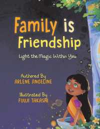 Family is Friendship: Light the Magic within You