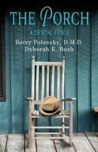 The Porch : A Dental Fable