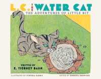 L.C. the Water Cat : The Adventures of Little Bit -- Paperback / softback