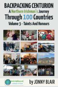 Backpacking Centurion - a Northern Irishman's Journey through 100 Countries : Volume 3 - Taints and Honours (Taints and Honours)