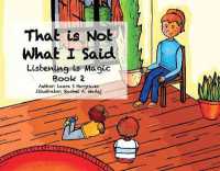 That is Not What I Said : Listening is Magic Book 2 (Listening is Magic)