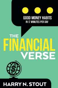 Good Money Habits in 17 Minutes Per Day (The Financialverse Series)