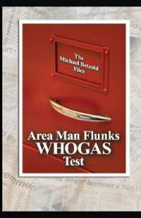 Area Man Flunks WHOGAS Test : The M. Betzold Morgue File