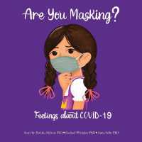 Are You Masking? : Feelings about COVID-19 (Are You Masking?)